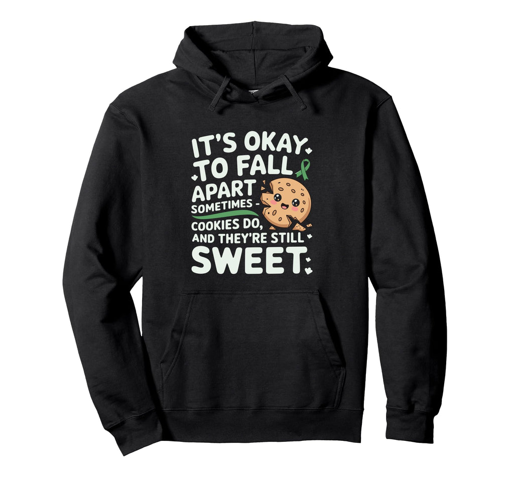 Positive Motivational Mental Health Hoodie - Aesthetic Graphic Men Women - T-Shirt, Sweatshirt, Hoodie