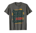 Nephrology Nursing Dialysis Nurses T-Shirt - Novelty Apparel Men Women - T-Shirt, Sweatshirt, Hoodie
