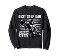 Best Step Dad Ever Fathers Day Sweatshirt - Fun Novelty Design Unisex - T-Shirt, Sweatshirt, Hoodie