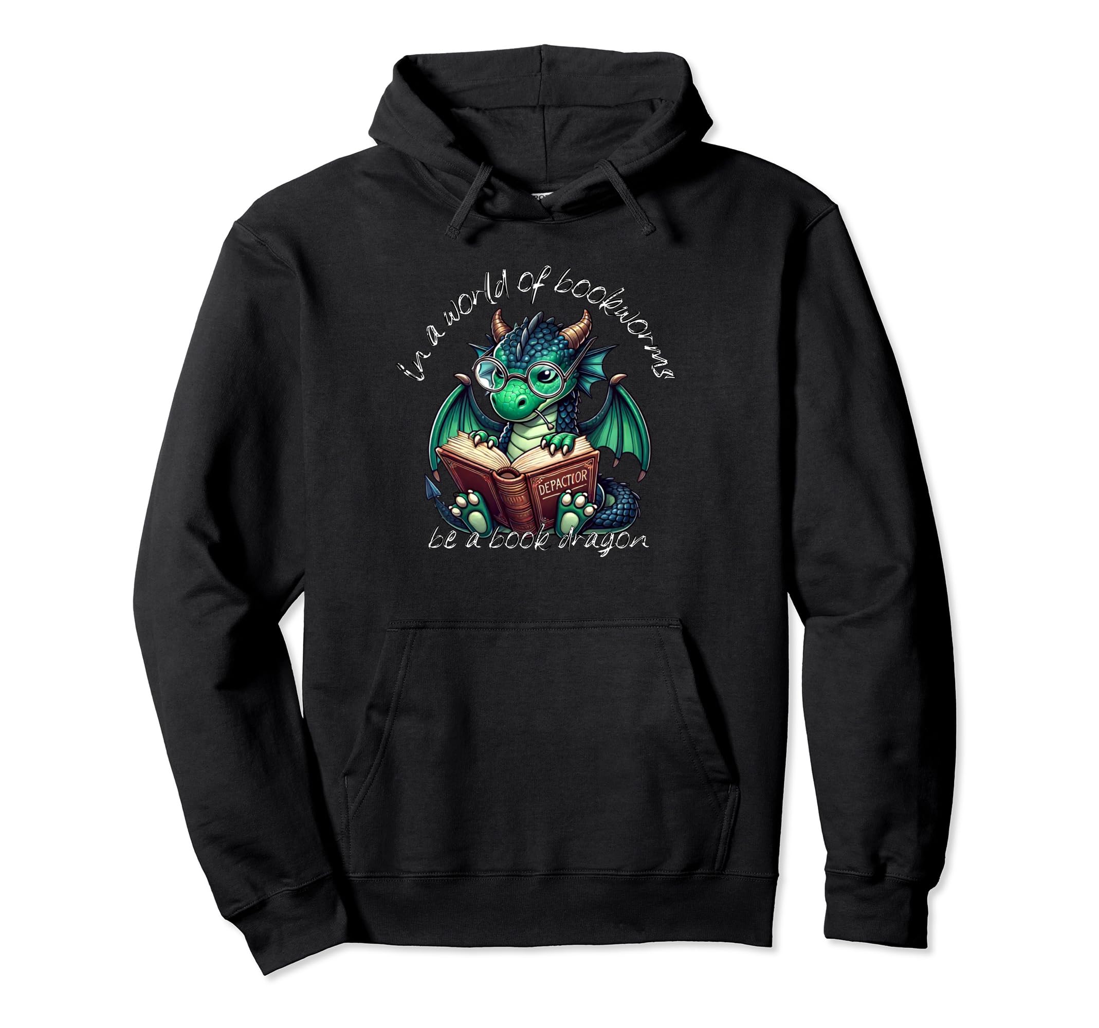 Dragon World Bookworms Be Book Dragon Hoodie - Fun Novelty Design Men Women - T-Shirt, Sweatshirt, Hoodie