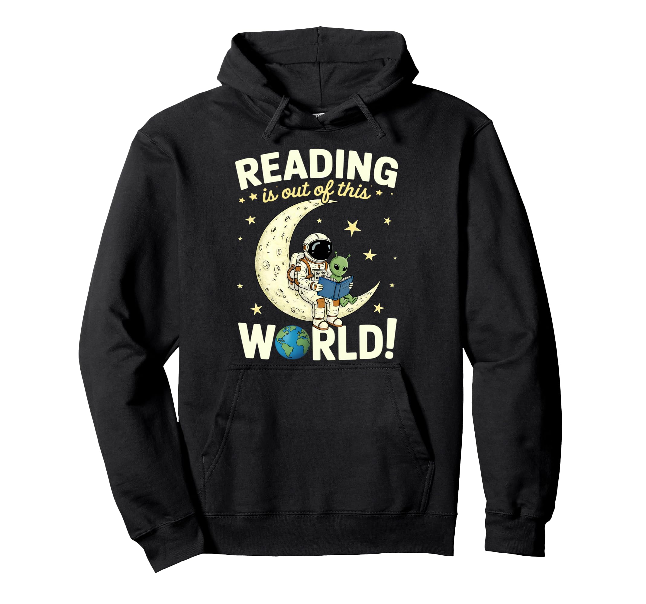 Reading Is Out This World Space Funny Hoodie - Unique Graphic Men Women - T-Shirt, Sweatshirt, Hoodie