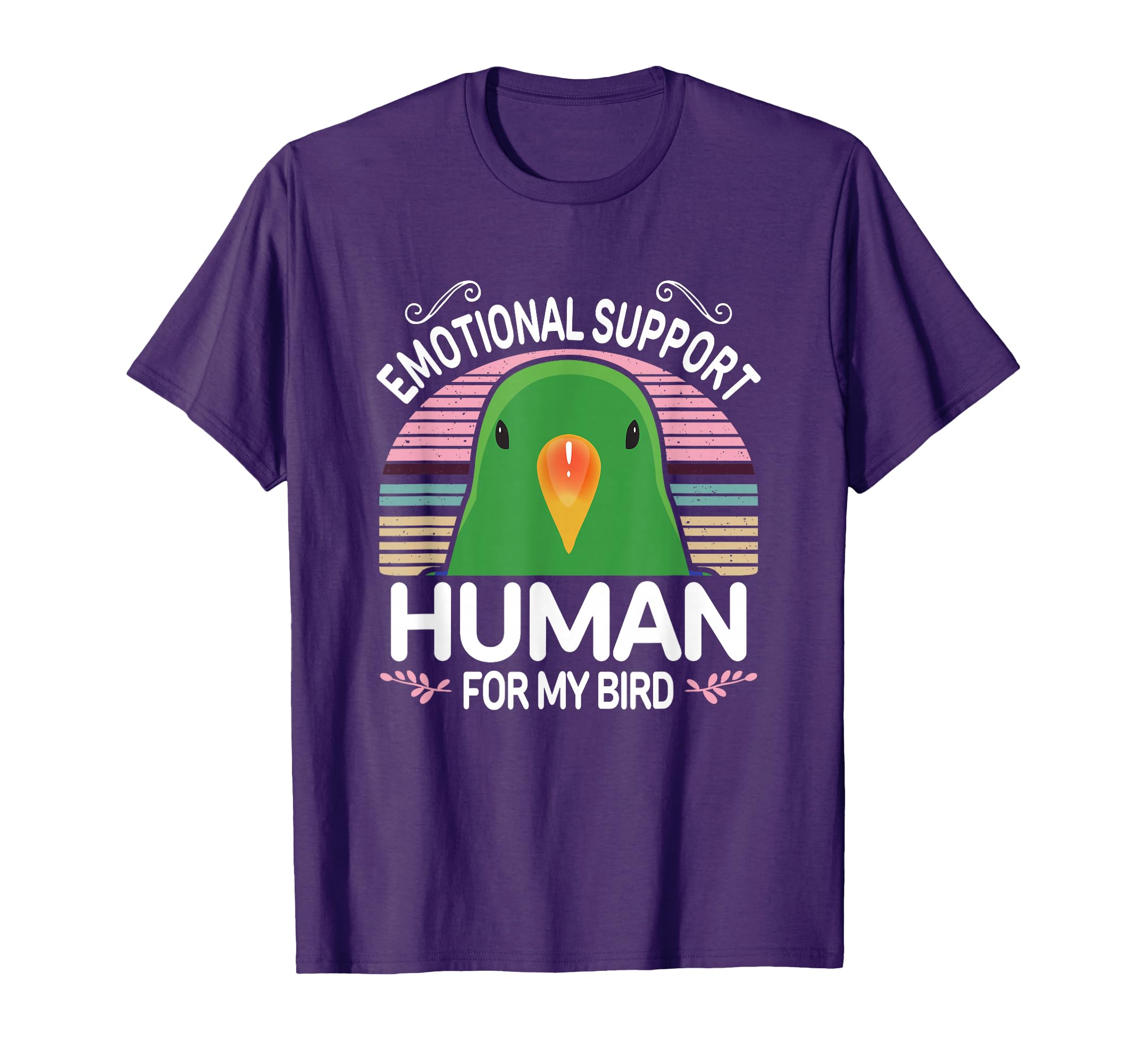 Male Eclectus Parrot Emotional Support T-Shirt - Novelty Apparel Unisex - T-Shirt, Sweatshirt, Hoodie