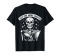 Just One More Chapter Bookish Skeleton T-Shirt - Unique Graphic Unisex - T-Shirt, Sweatshirt, Hoodie