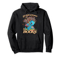 Yes I Really Do Need All These Books Dragon Hoodie - Graphic Print Unisex - T-Shirt, Sweatshirt, Hoodie