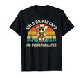 Hold Partner Im Overstimulated Western T-Shirt - Unique Graphic Men Women - T-Shirt, Sweatshirt, Hoodie