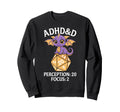 Adhd D Adhd Roll Concentration Sweatshirt - Graphic Print for Adults - T-Shirt, Sweatshirt, Hoodie