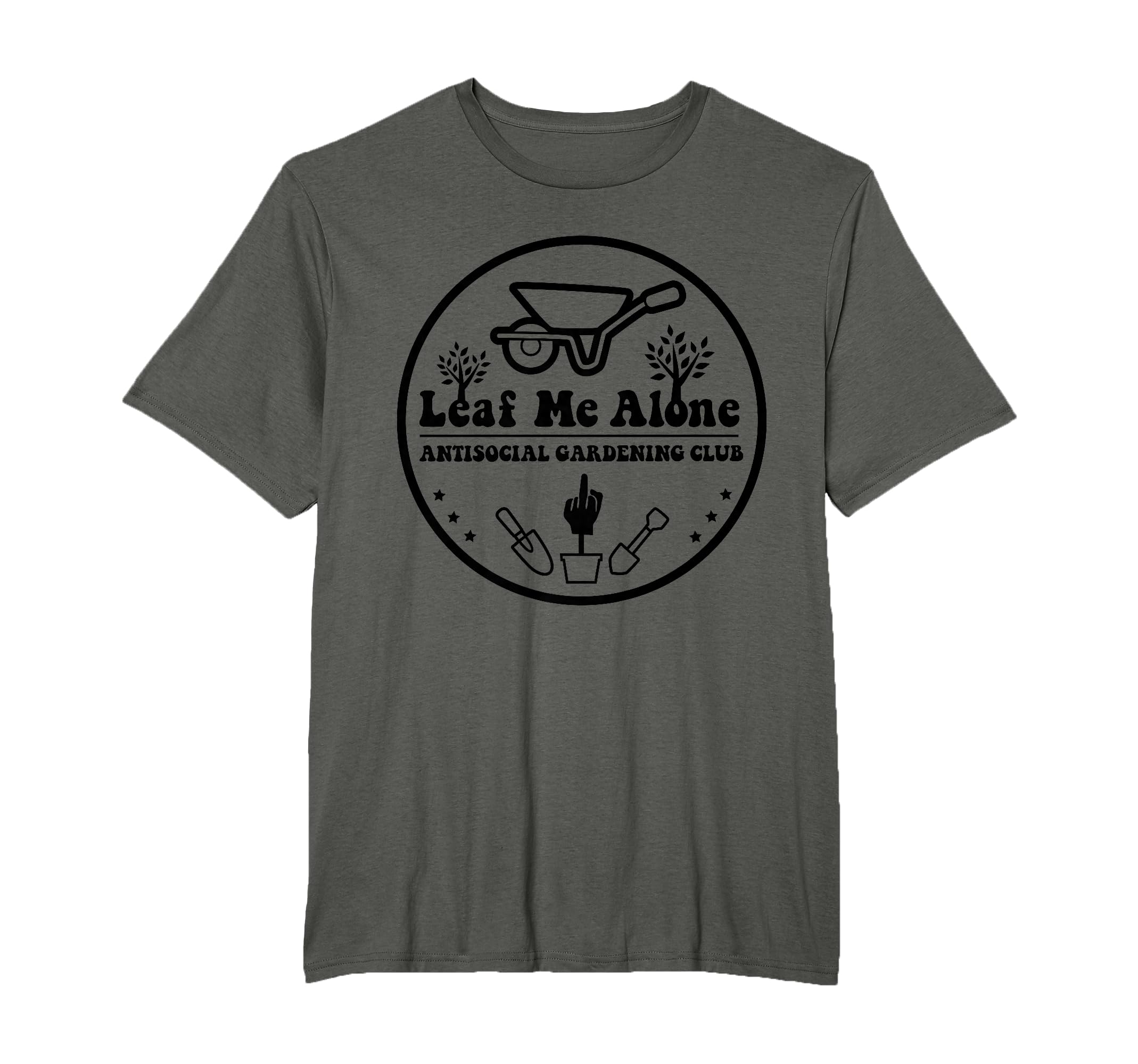 Funny Leaf Me Alone Antisocial T-Shirt - Novelty Apparel Men Women - T-Shirt, Sweatshirt, Hoodie