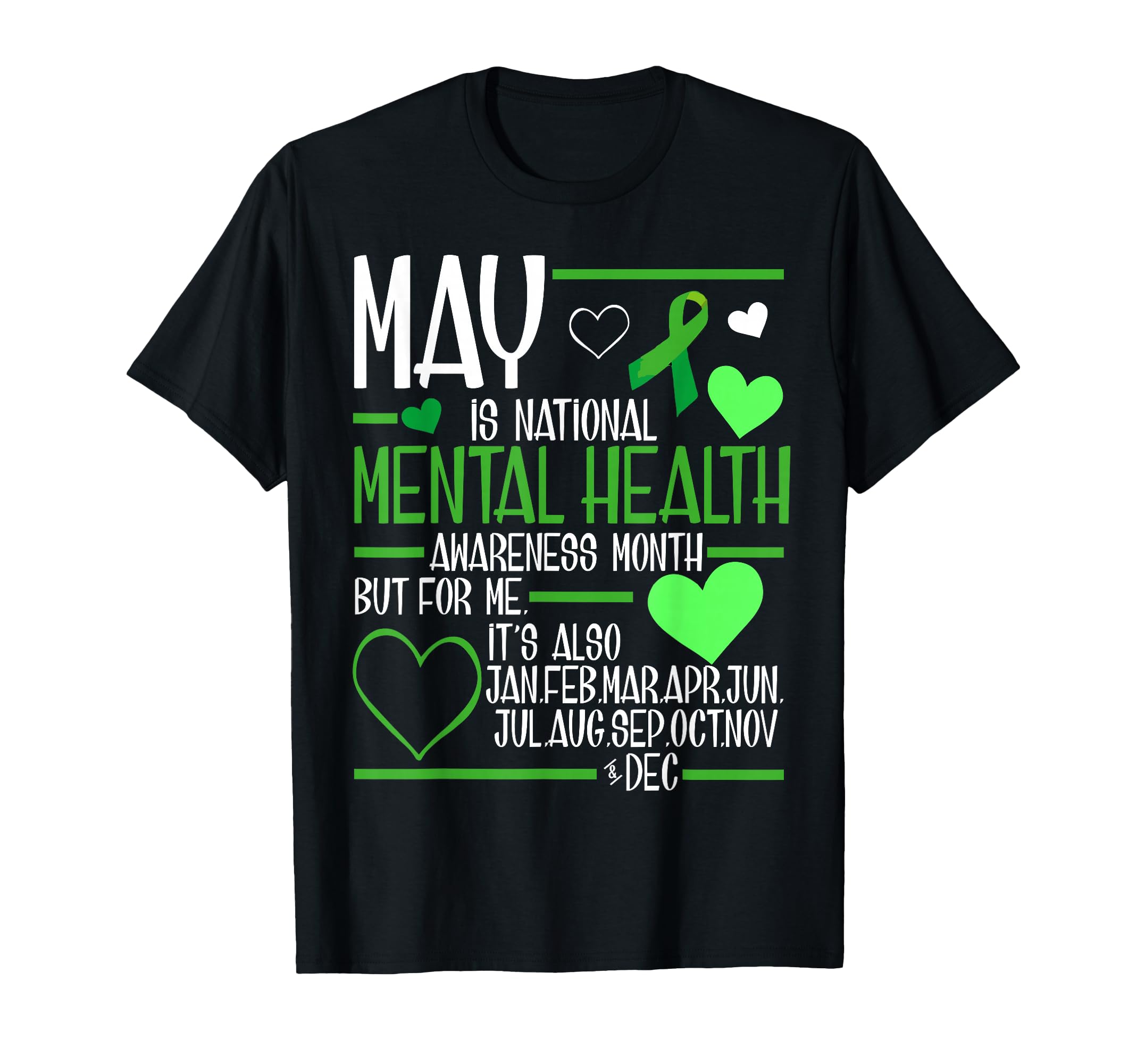 May We Wear Green Mental Health T-Shirt - Custom Art Print for Adults - T-Shirt, Sweatshirt, Hoodie
