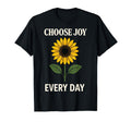 Choose Joy Every Day Mindfulness T-Shirt - Casual Everyday Wear Unisex - T-Shirt, Sweatshirt, Hoodie