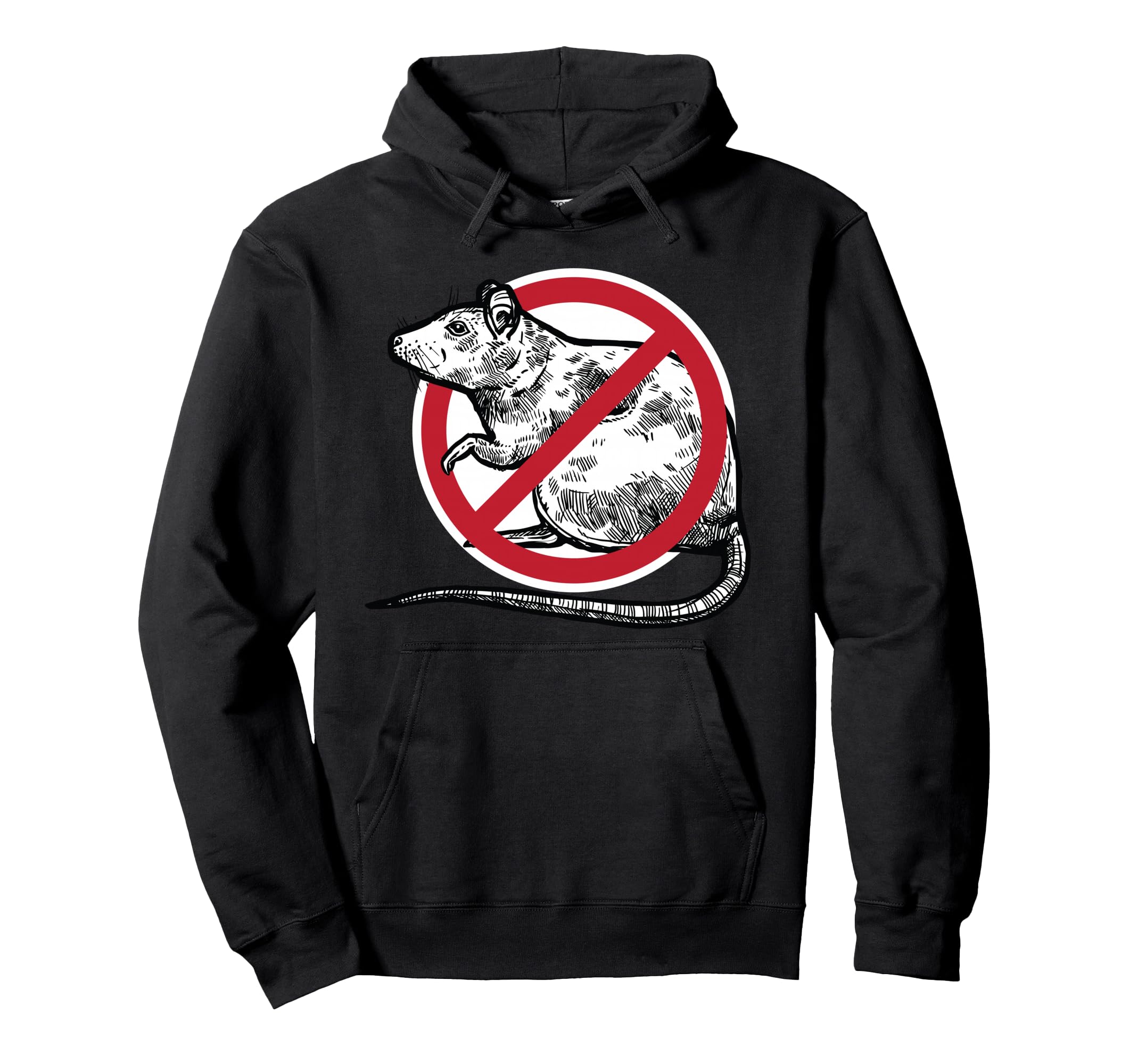 No Rat Sign Stop Snitching Pest Hoodie - Casual Everyday Wear Men Women - T-Shirt, Sweatshirt, Hoodie