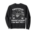 Emotional Support Husband Do Not Pet Sweatshirt - Graphic Print for Adults - T-Shirt, Sweatshirt, Hoodie