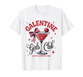 Happy Galentine Club Cocktail T-Shirt - Streetwear Style Men Women - T-Shirt, Sweatshirt, Hoodie