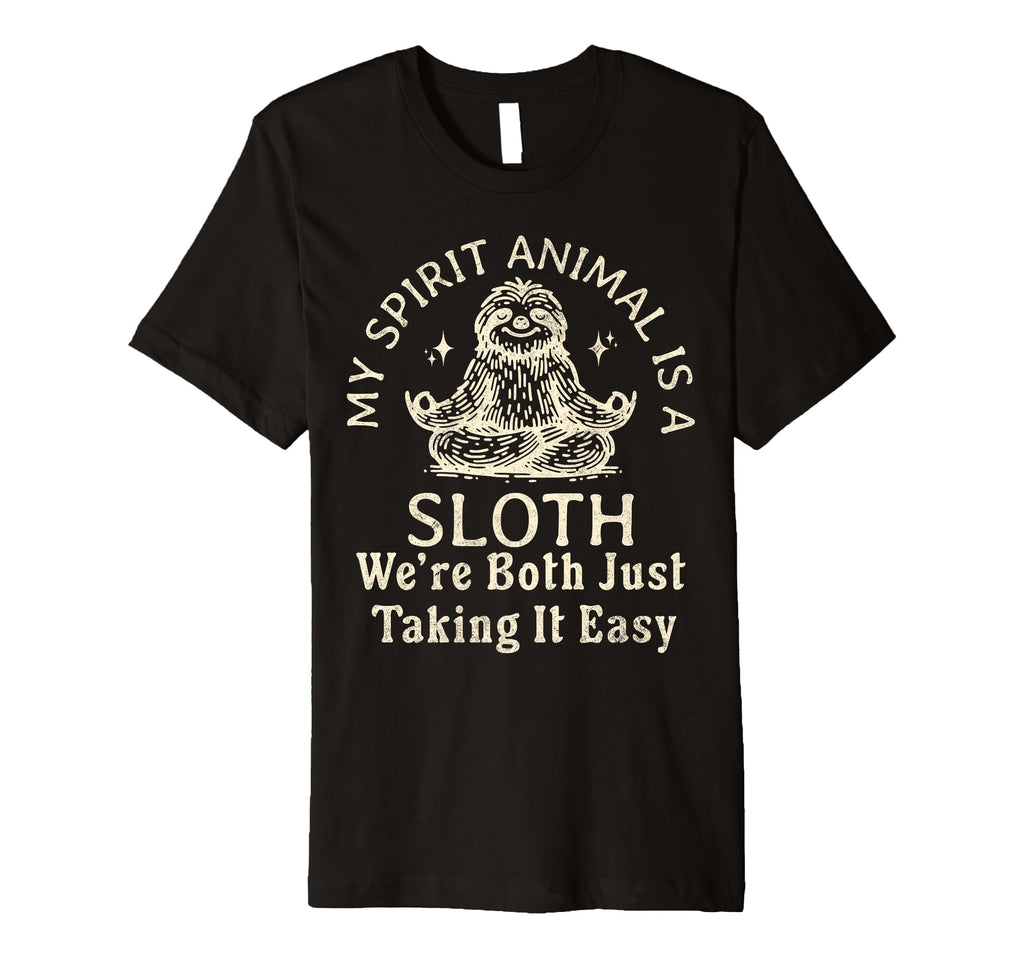 Funny Spirit Animal Sloth T-Shirt - Fun Novelty Design Men Women - T-Shirt, Sweatshirt, Hoodie