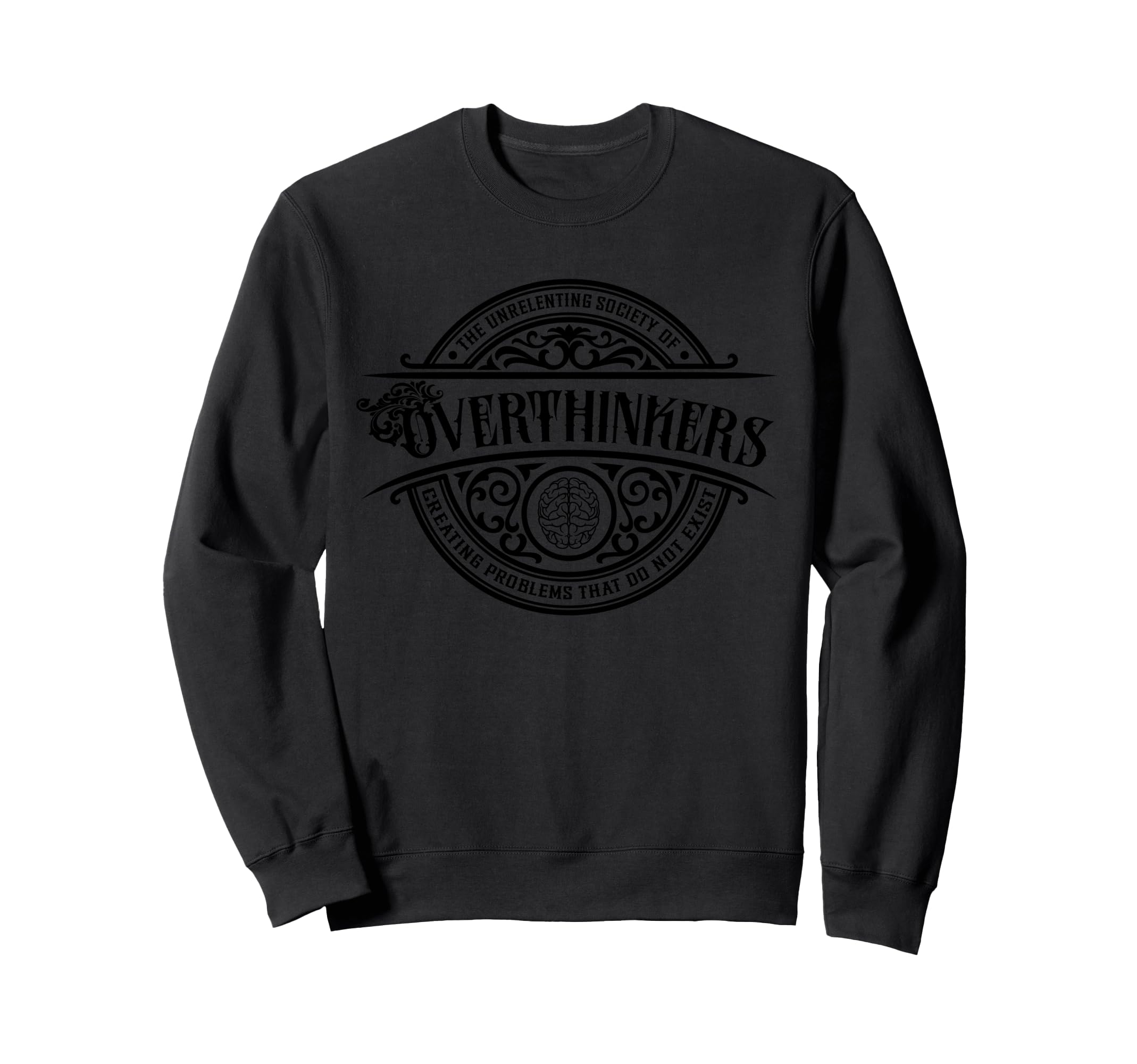 Unrelenting Society Sweatshirt - Casual Everyday Wear Men Women - T-Shirt, Sweatshirt, Hoodie