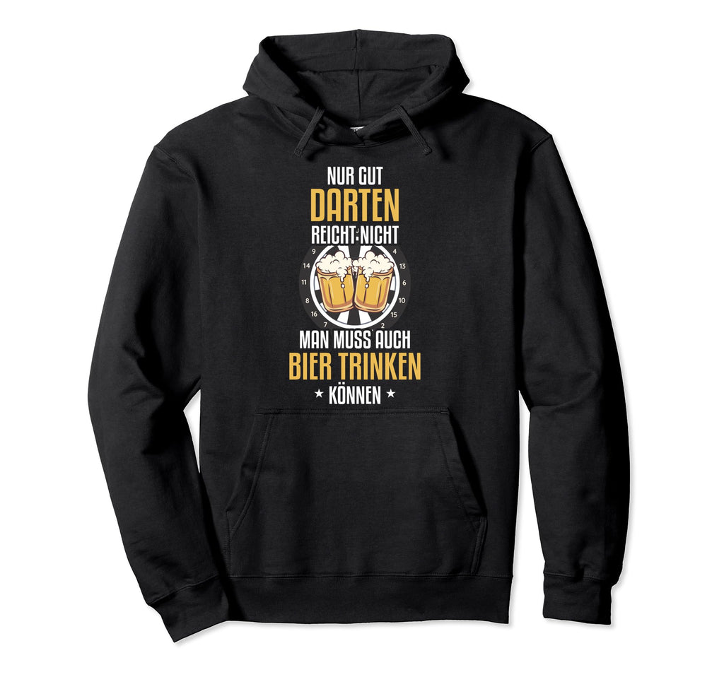 Only Good Darts Are Not Enough You Hoodie - Aesthetic Graphic for Adults - T-Shirt, Sweatshirt, Hoodie
