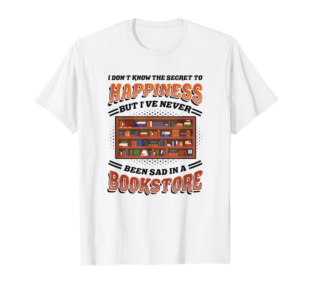 Book Store Librarian Book Lover T-Shirt - Fun Novelty Design Unisex - T-Shirt, Sweatshirt, Hoodie