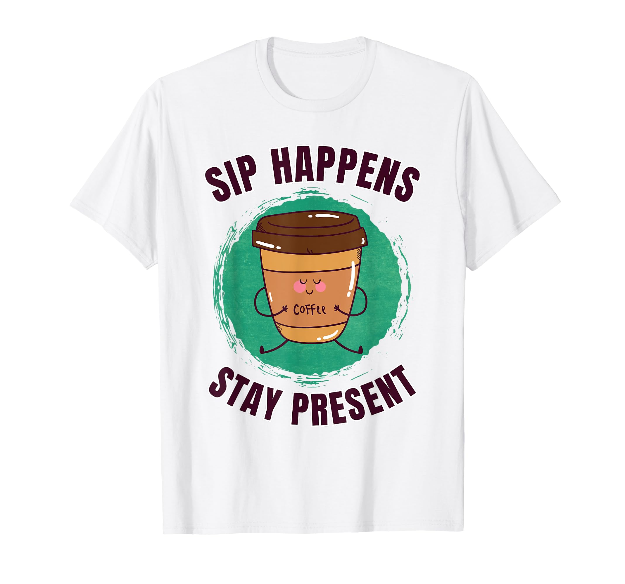 Funny Coffee Motivation Yoga T-Shirt - Custom Art Print for Adults - T-Shirt, Sweatshirt, Hoodie