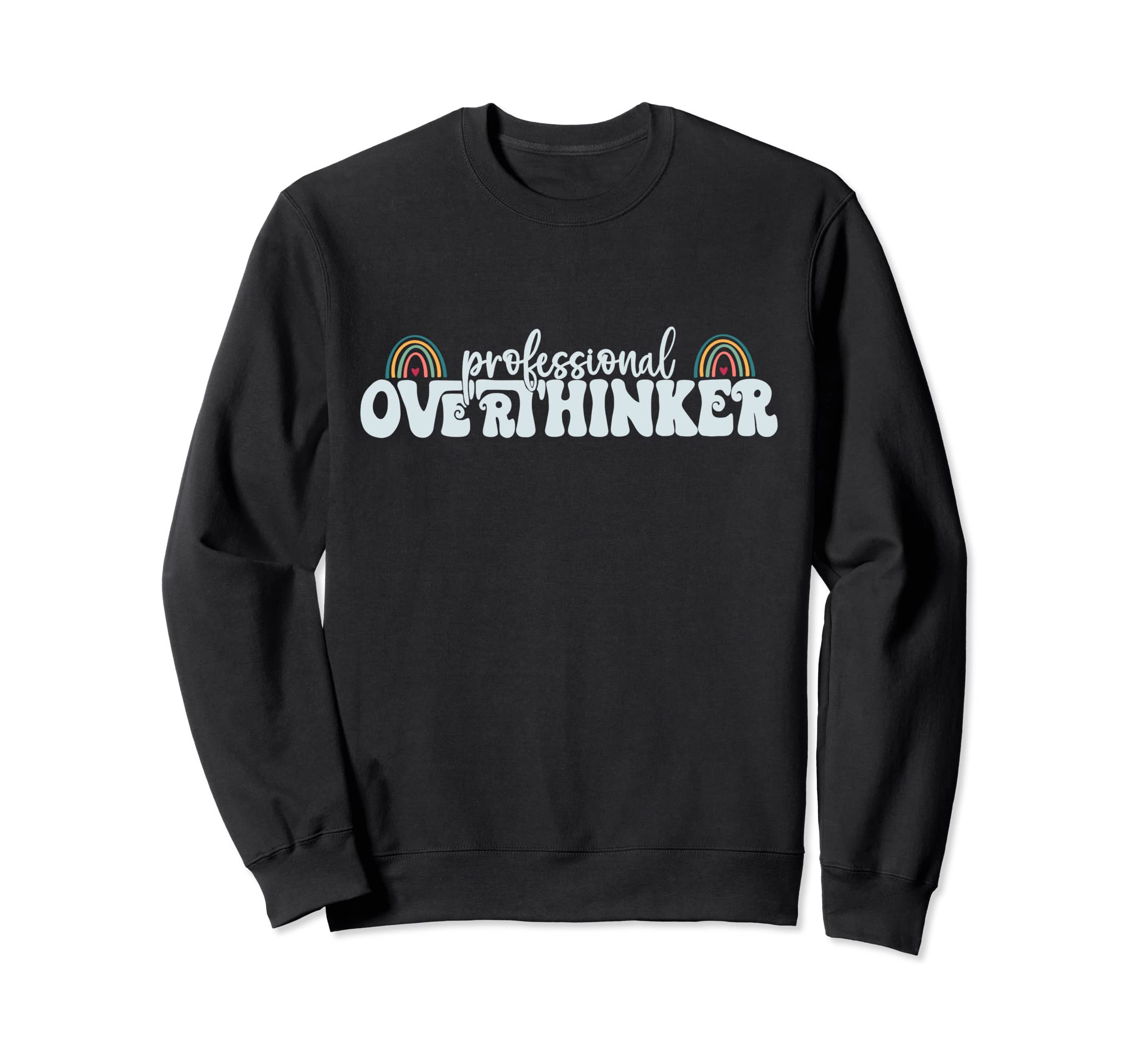Professional Overthinker Trendy Sweatshirt - Minimalist Print Unisex - T-Shirt, Sweatshirt, Hoodie