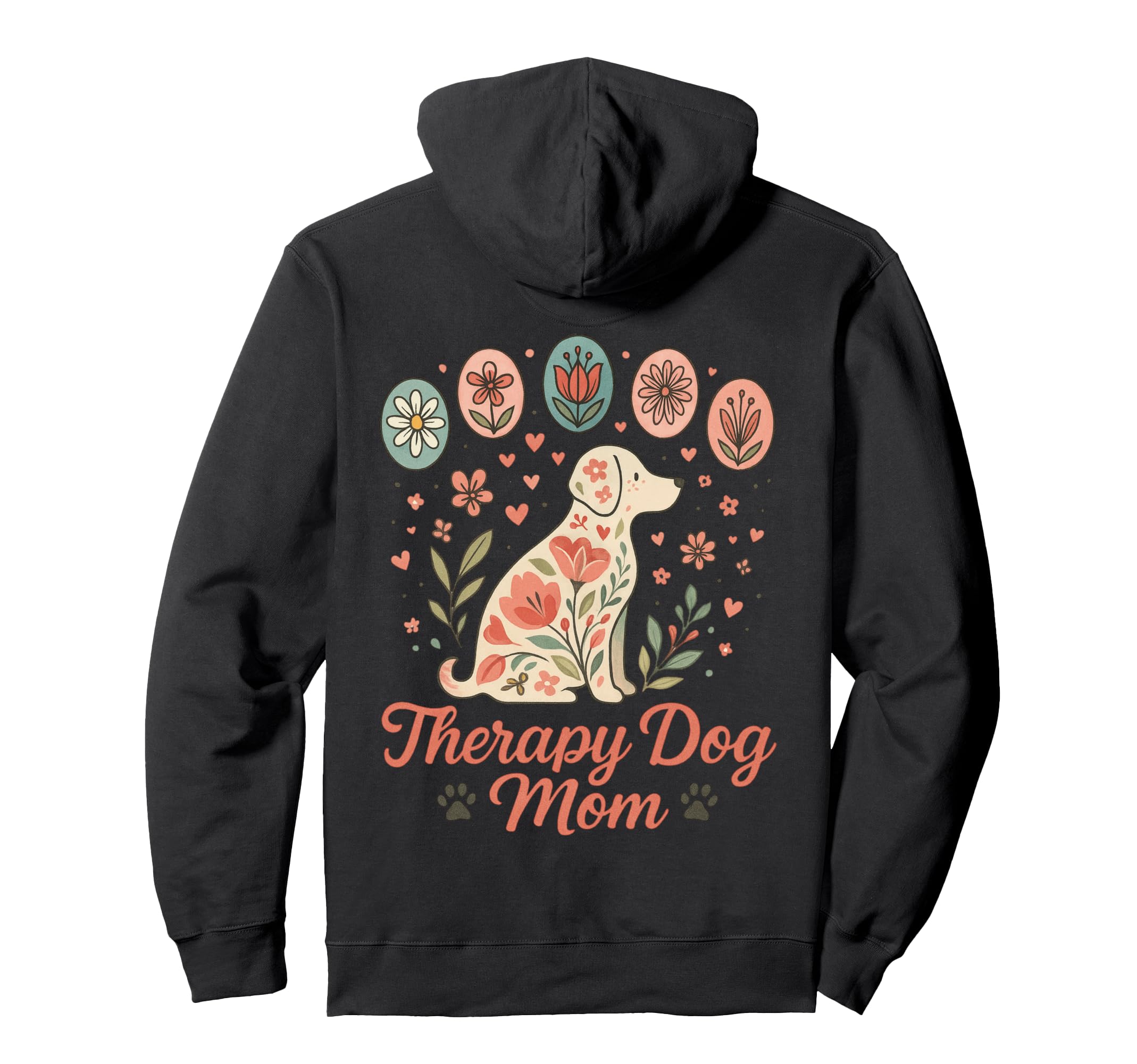 Proud Therapy Dog Mom Pet Mom Hoodie - Fun Novelty Design Men Women - T-Shirt, Sweatshirt, Hoodie