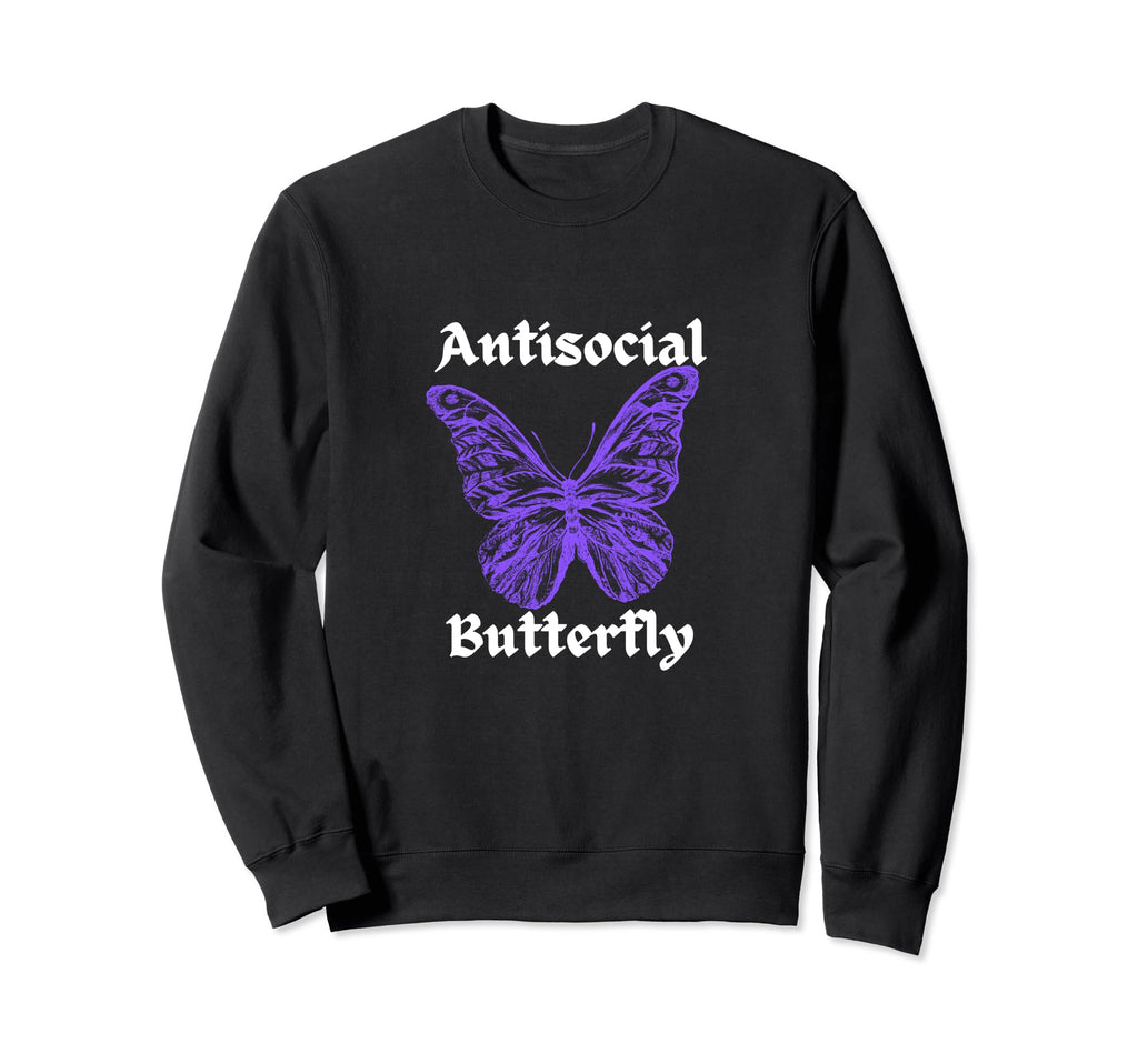 Antisocial Butterfly Sweatshirt - Trendy Graphic Unisex - T-Shirt, Sweatshirt, Hoodie