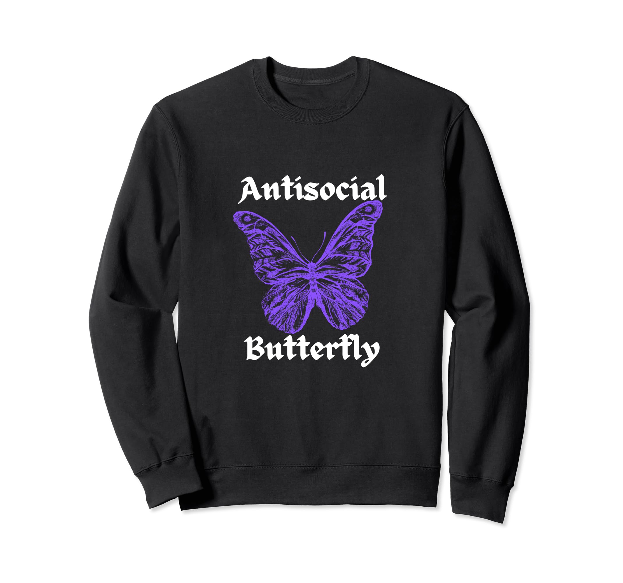 Antisocial Butterfly Sweatshirt - Trendy Graphic Unisex - T-Shirt, Sweatshirt, Hoodie