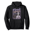 Tired Moms Book Club Funny Skeleton Hoodie - Fun Novelty Design for Adults - T-Shirt, Sweatshirt, Hoodie