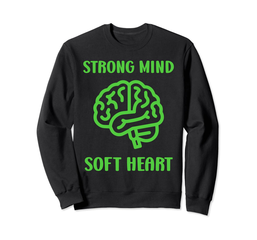 Brain Illness Strong Mind Soft Sweatshirt - Minimalist Print for Adults - T-Shirt, Sweatshirt, Hoodie