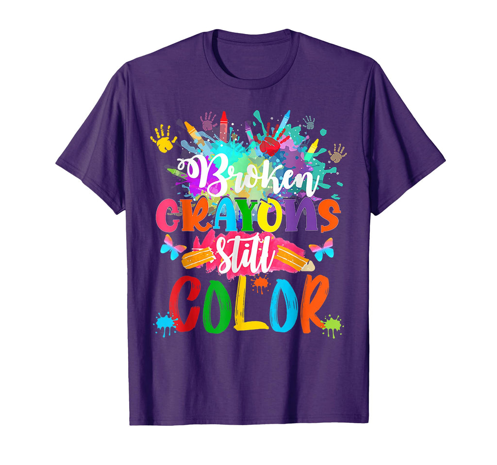 Broken Crayons Still Color Mental Health T-Shirt - Novelty Apparel Unisex - T-Shirt, Sweatshirt, Hoodie