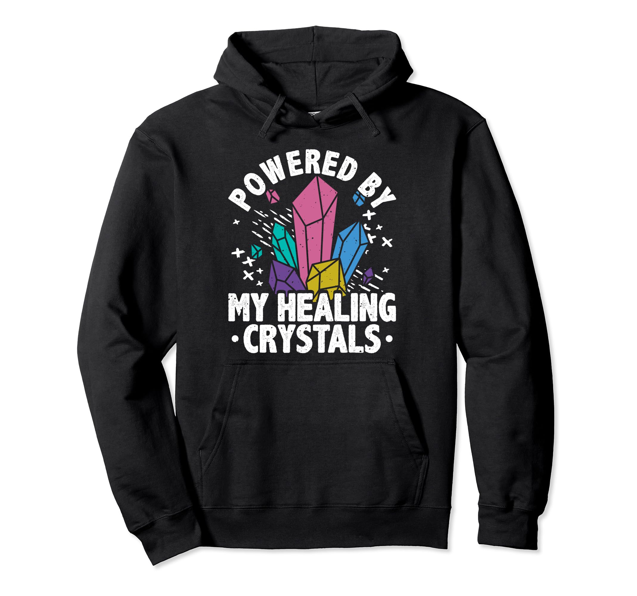 Crystal Healing Stones Powered Hoodie - Fun Novelty Design for Adults - T-Shirt, Sweatshirt, Hoodie