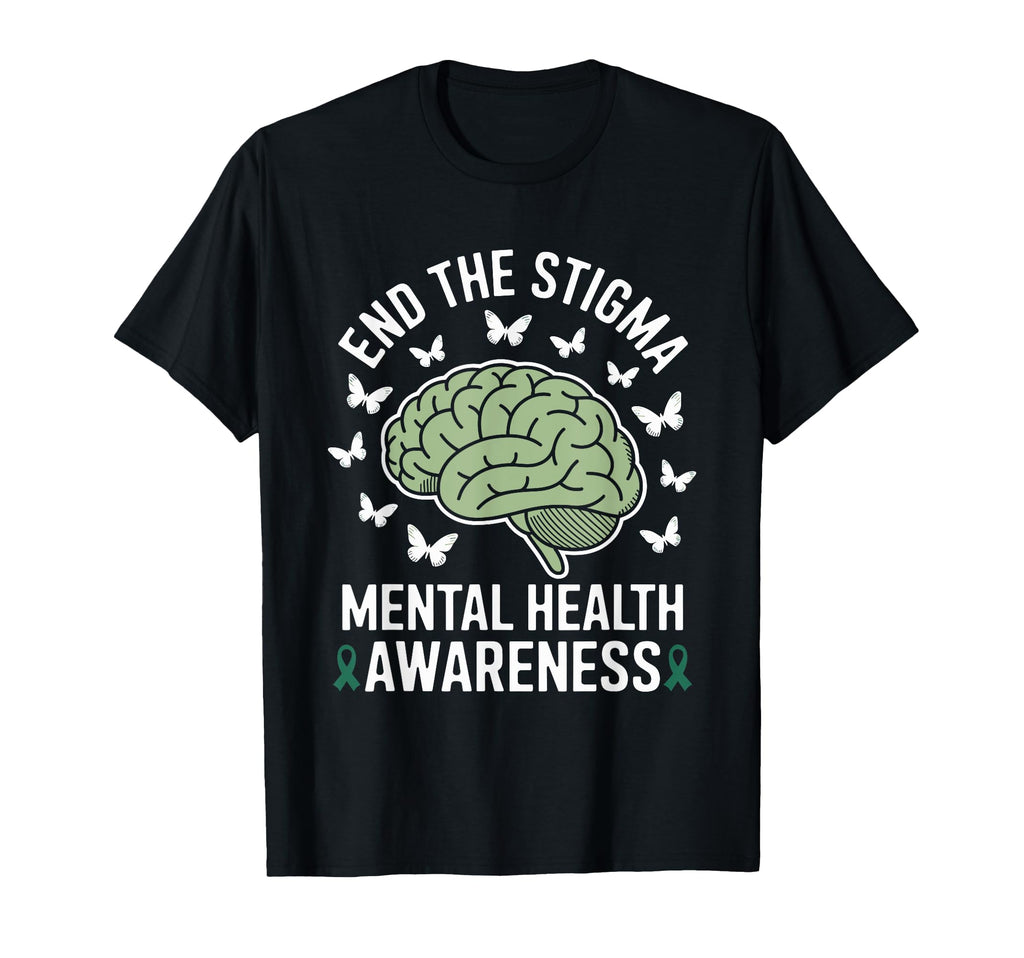 Mental Health Awareness End Stigma T-Shirt - Novelty Apparel for Adults - T-Shirt, Sweatshirt, Hoodie
