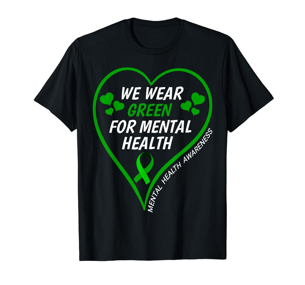 Mental Health Awareness 2023 We Wear Green T-Shirt - Graphic Print Unisex - T-Shirt, Sweatshirt, Hoodie