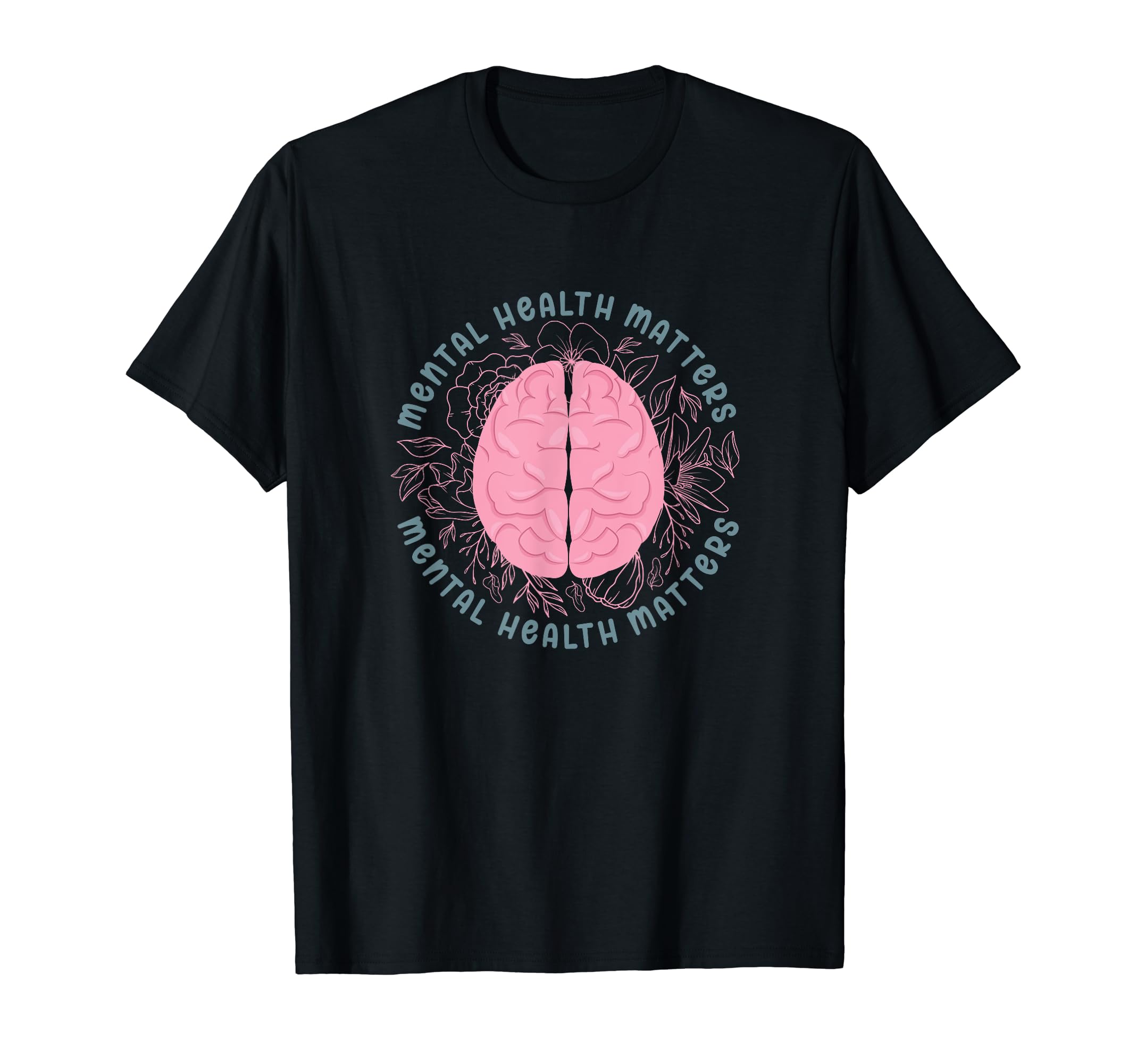 Mental Health Matters Floral Brain T-Shirt - Minimalist Print Unisex - T-Shirt, Sweatshirt, Hoodie