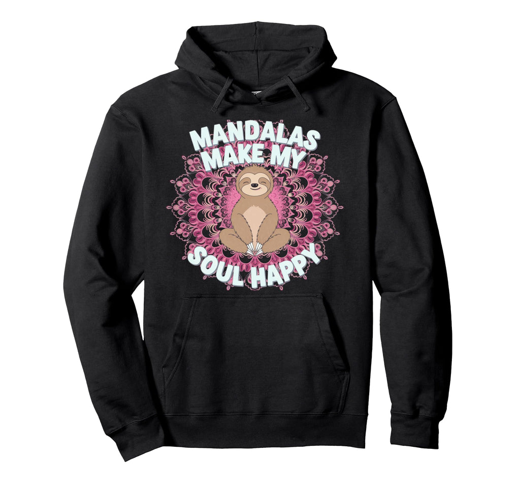 Mandalas Make My Soul Happy Sloth Yoga Hoodie - Streetwear Style Unisex - T-Shirt, Sweatshirt, Hoodie