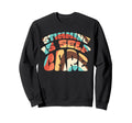 Stimming Is Self Care Self Sweatshirt - Streetwear Style for Adults - T-Shirt, Sweatshirt, Hoodie