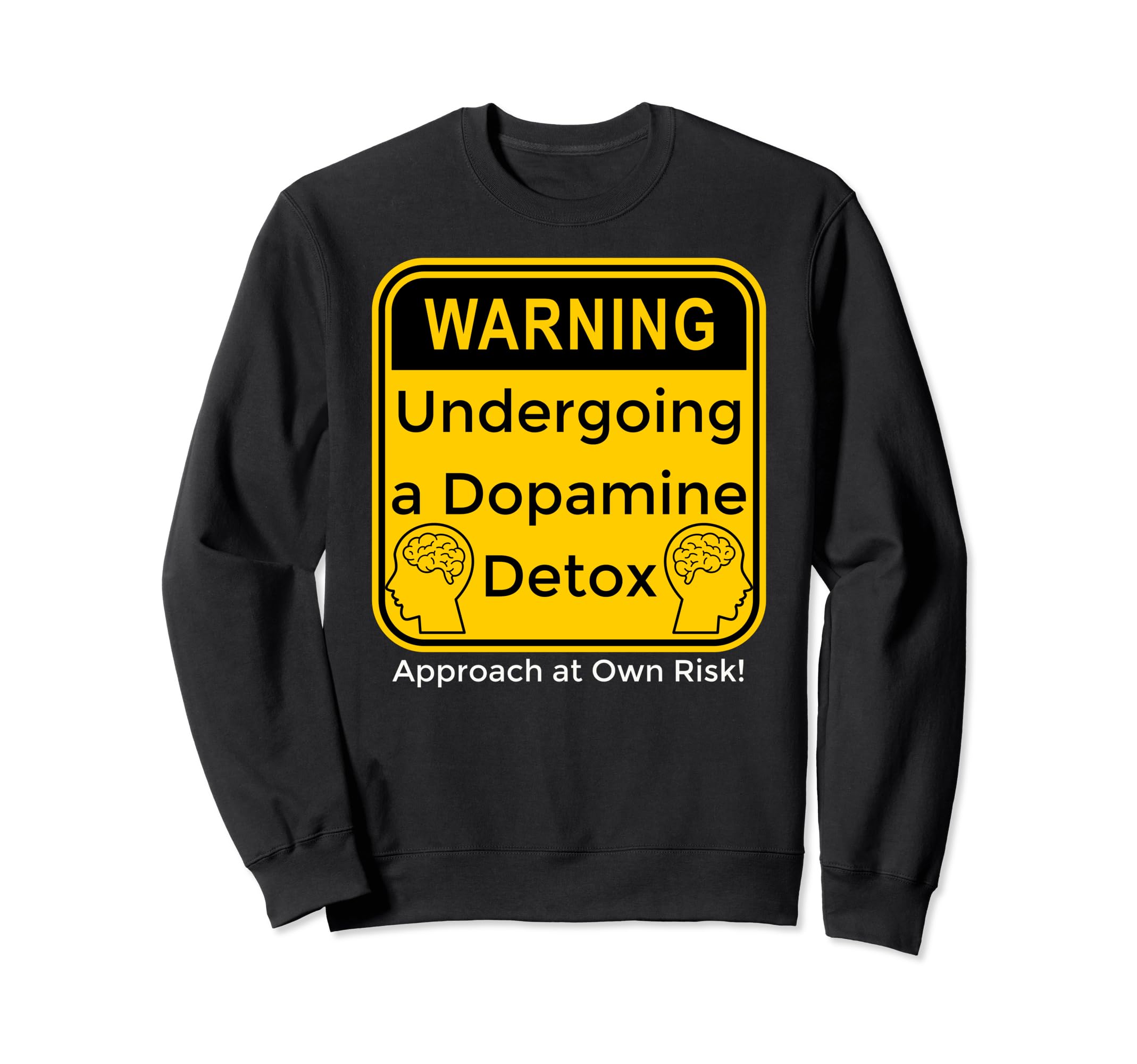 Funny Dopamine Detox Reset Mental Sweatshirt - Custom Art Print Men Women - T-Shirt, Sweatshirt, Hoodie