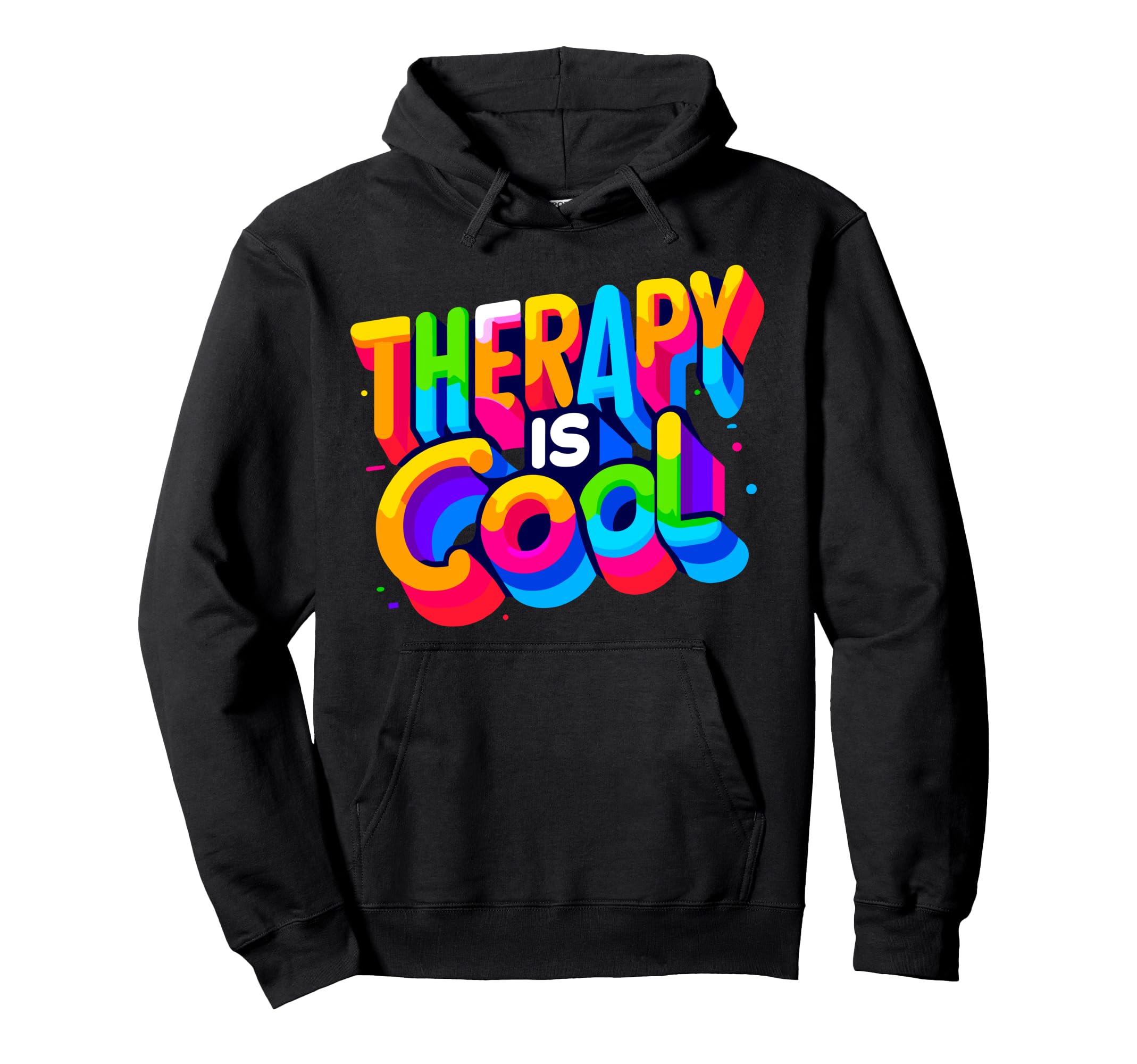 Mental Health Awareness Therapy Is Self Hoodie - Unique Graphic Men Women - T-Shirt, Sweatshirt, Hoodie