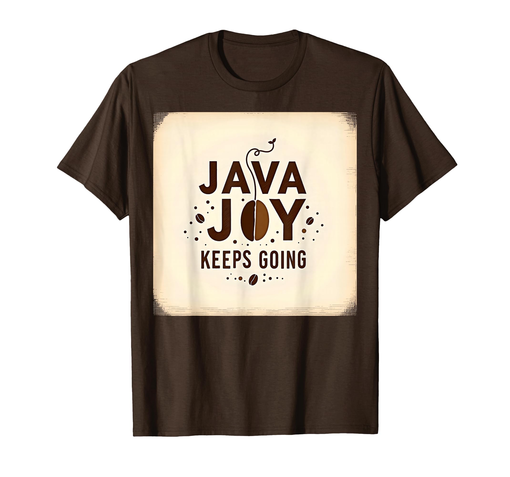 Java Joy Keeps Going Coffee Lover T-Shirt - Fun Novelty Design for Adults - T-Shirt, Sweatshirt, Hoodie