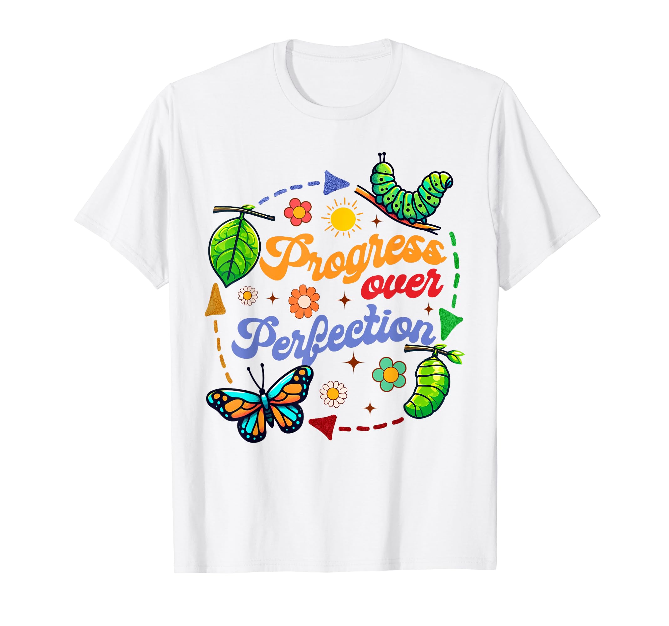 Teacher Motivation Caterpillar T-Shirt - Streetwear Style Men Women - T-Shirt, Sweatshirt, Hoodie