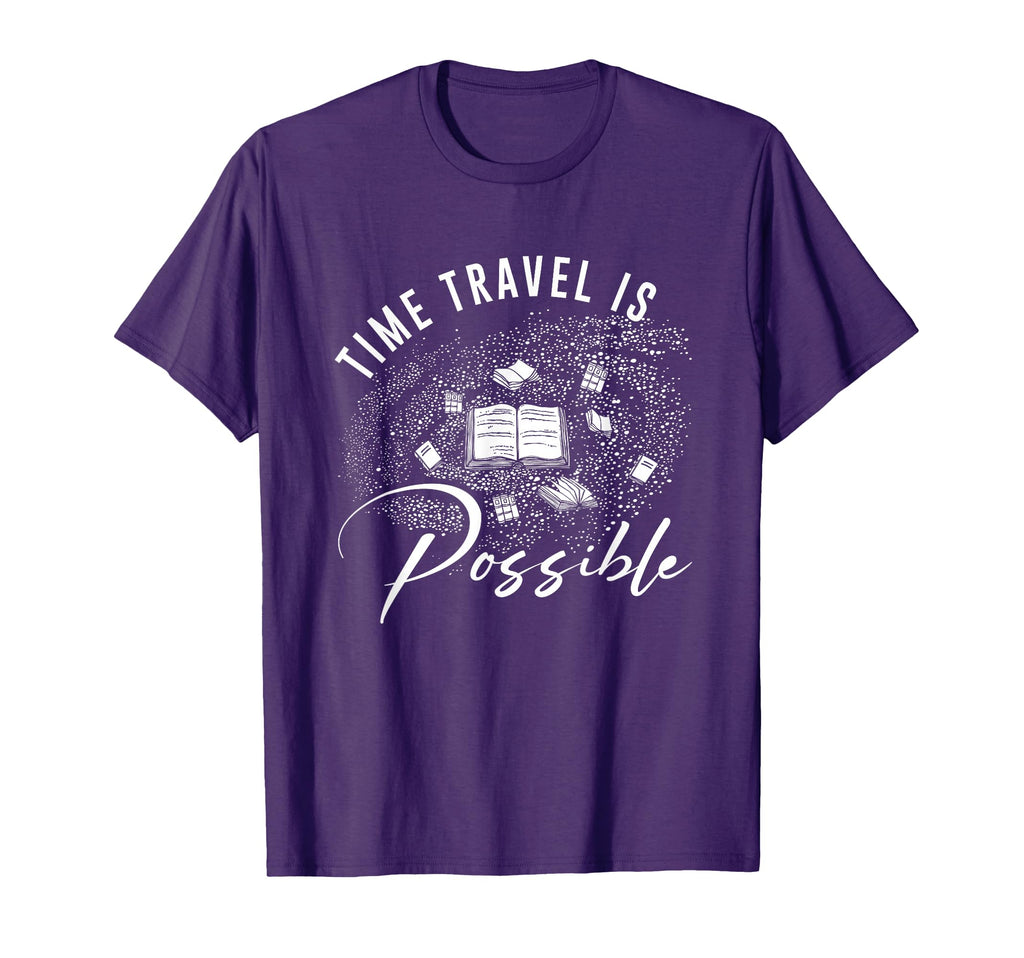 Time Travel Possible Reading Books T-Shirt - Fun Novelty Design for Adults - T-Shirt, Sweatshirt, Hoodie
