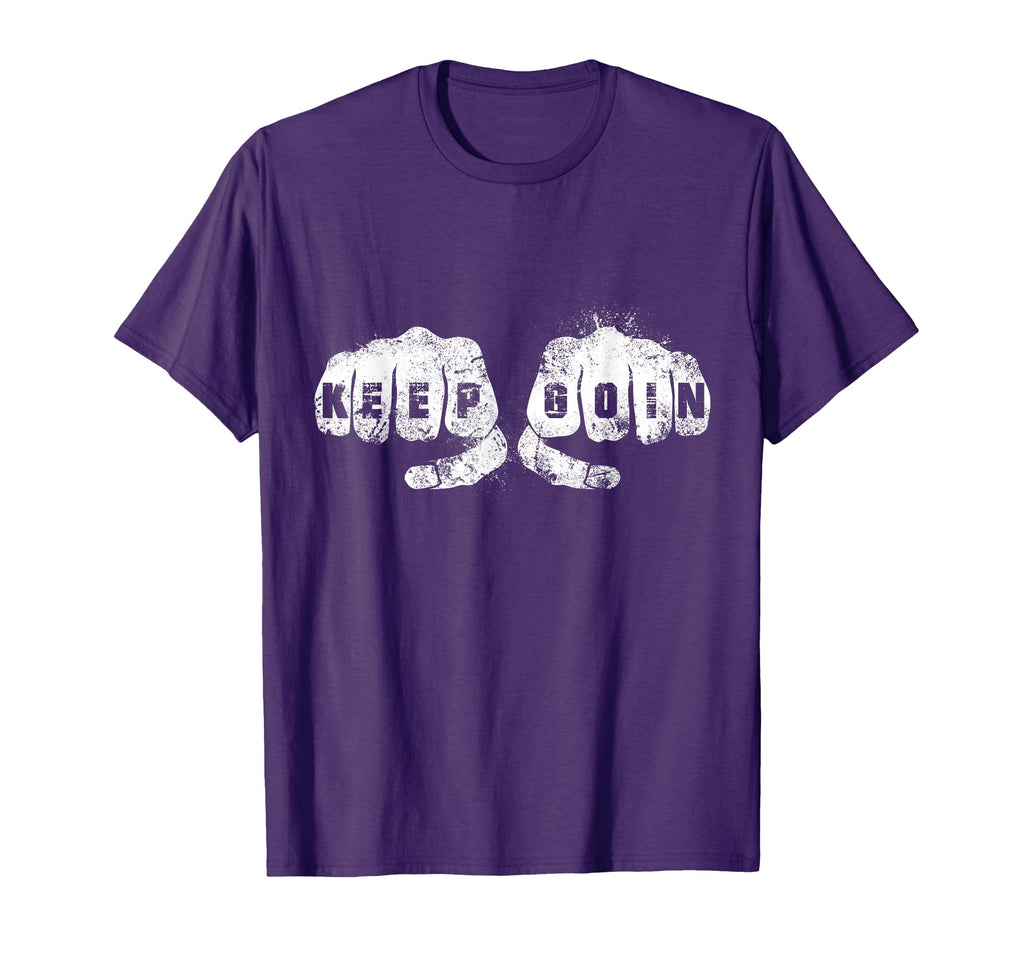 Keep Goin And Keep Going Up Knuckle T-Shirt - Fun Novelty Design Unisex - T-Shirt, Sweatshirt, Hoodie