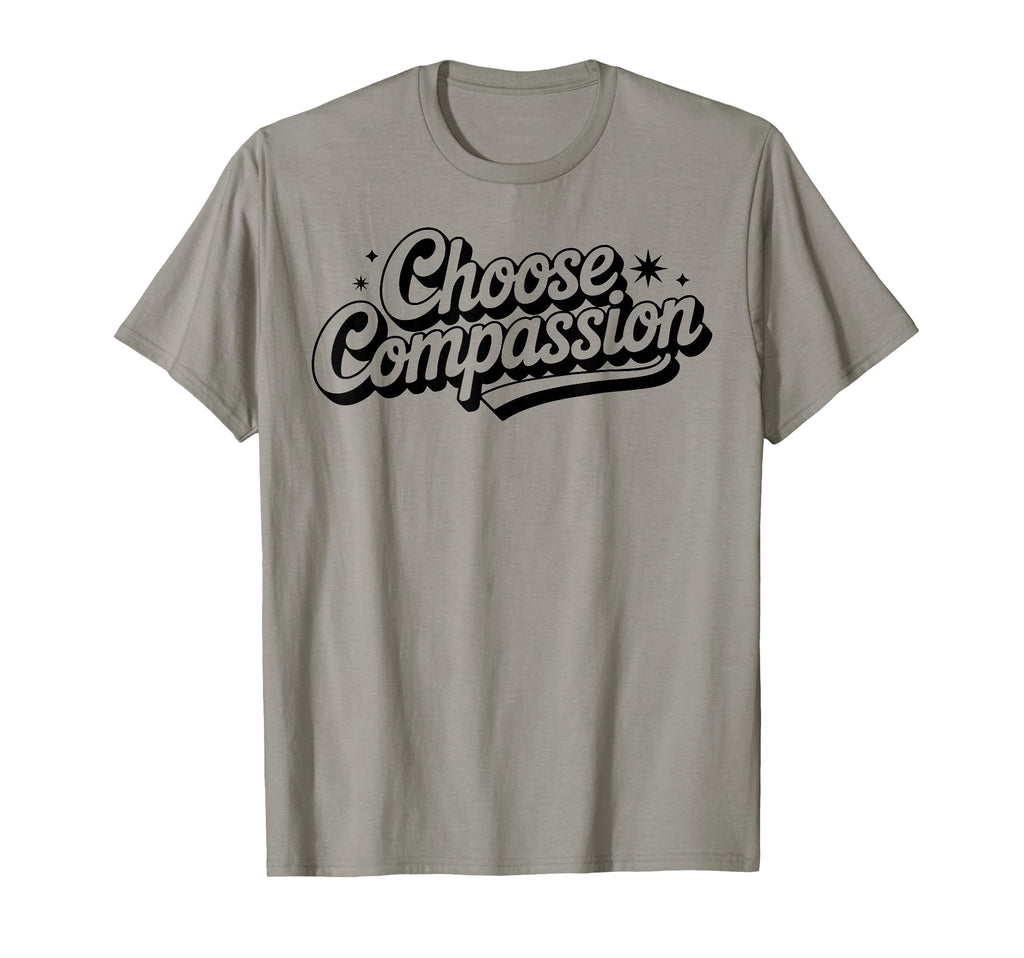 Choose Compassion Yoga Circle Meditation T-Shirt - Trendy Graphic Unisex - T-Shirt, Sweatshirt, Hoodie