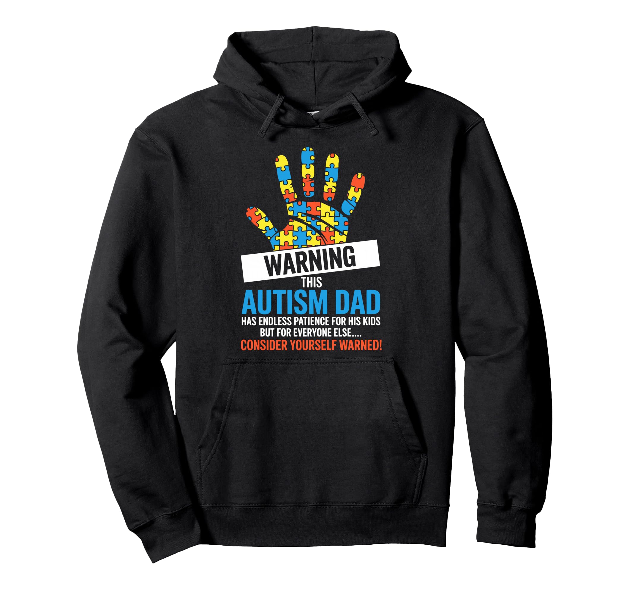 Funny Autism Dad Autistic Child Father Daddy Hoodie - Unique Graphic Unisex - T-Shirt, Sweatshirt, Hoodie