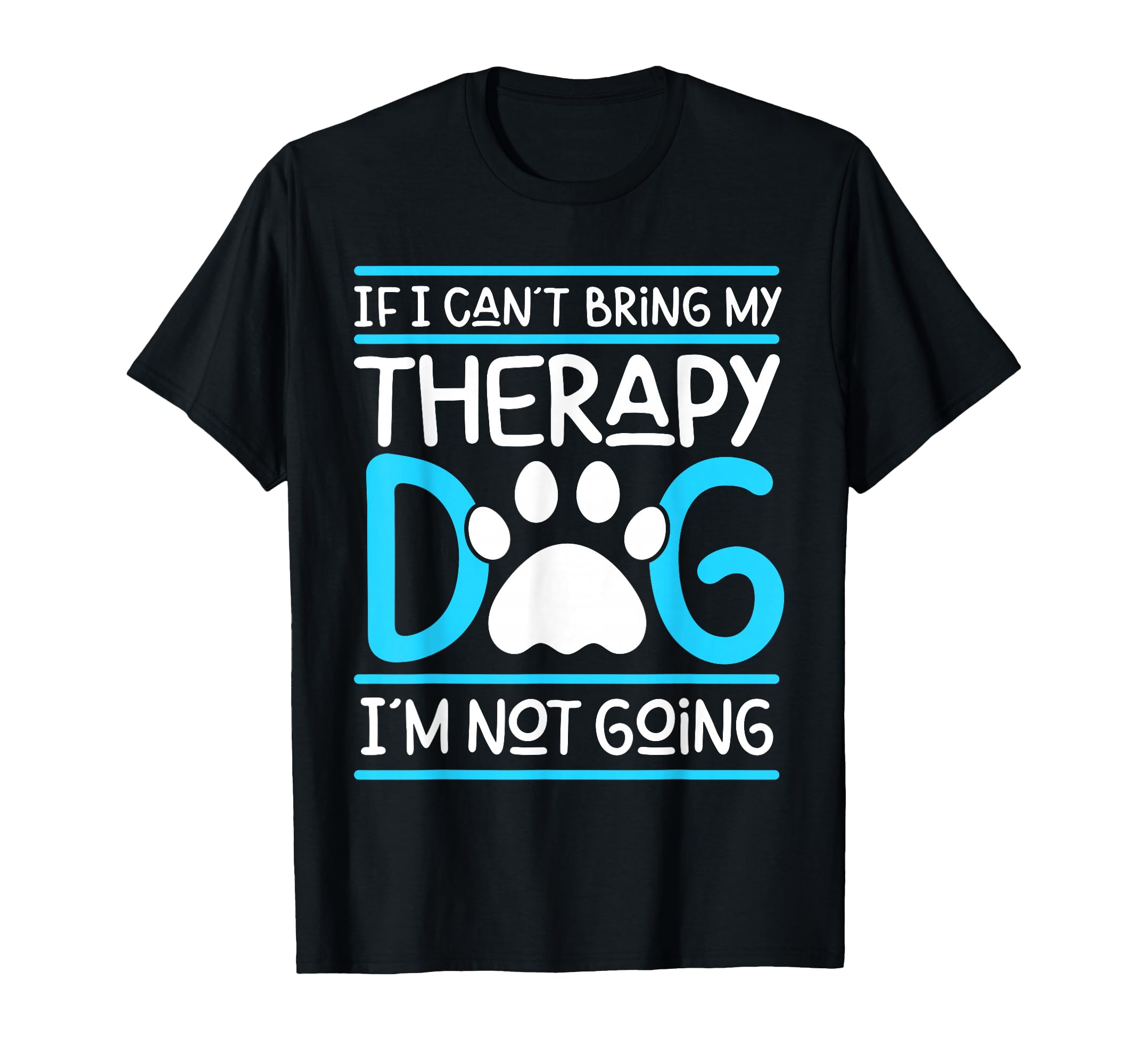 Service Dog Therapy Dog Owner T-Shirt - Aesthetic Graphic Unisex - T-Shirt, Sweatshirt, Hoodie