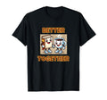 Always Better Together Fun Coffee T-Shirt - Streetwear Style for Adults - T-Shirt, Sweatshirt, Hoodie