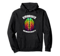 Embrace Neurodiversity Brain Adhd Hoodie - Novelty Apparel Men Women - T-Shirt, Sweatshirt, Hoodie