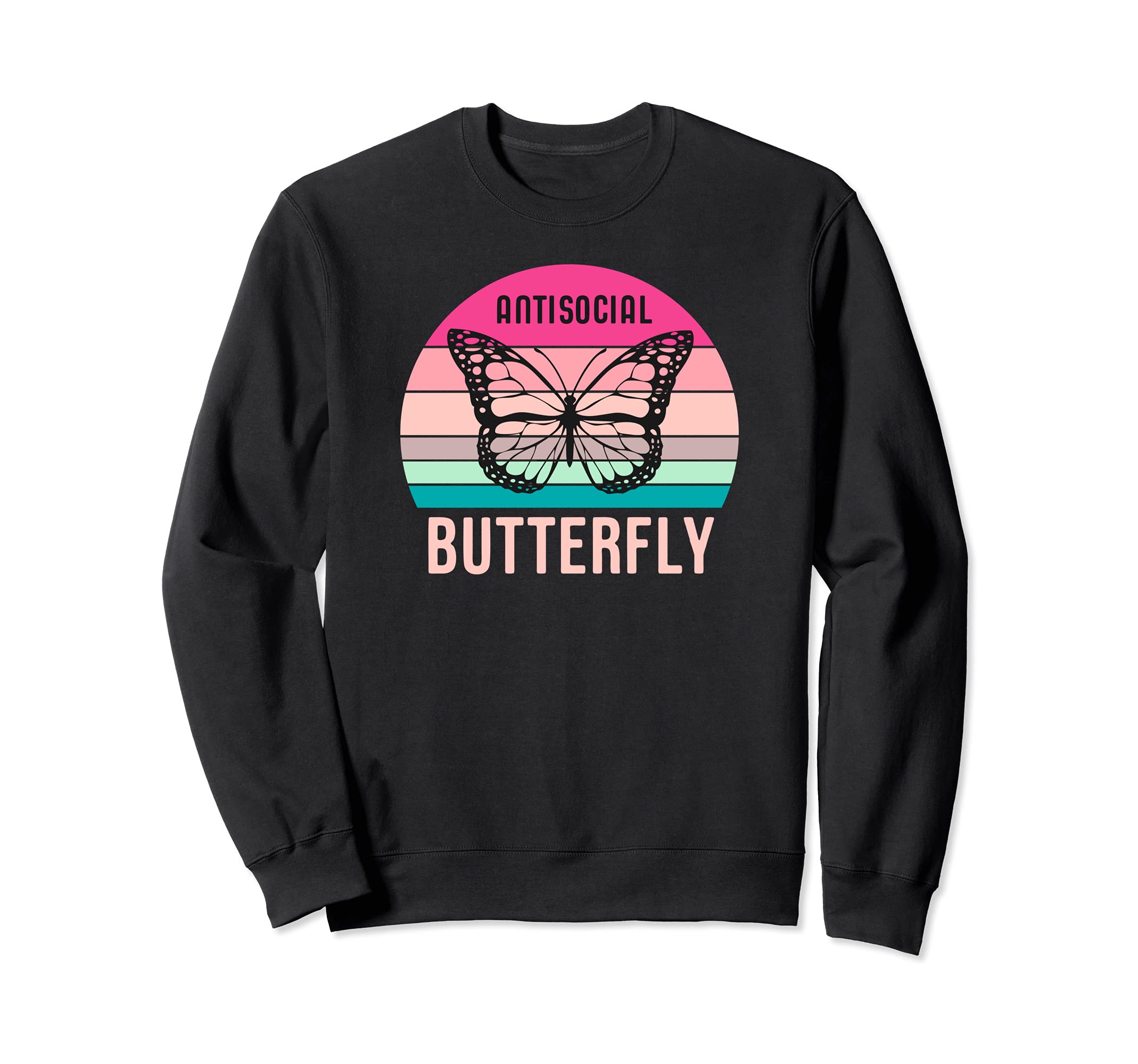 Antisocial Butterfly Gift Sweatshirt - Casual Everyday Wear Unisex - T-Shirt, Sweatshirt, Hoodie