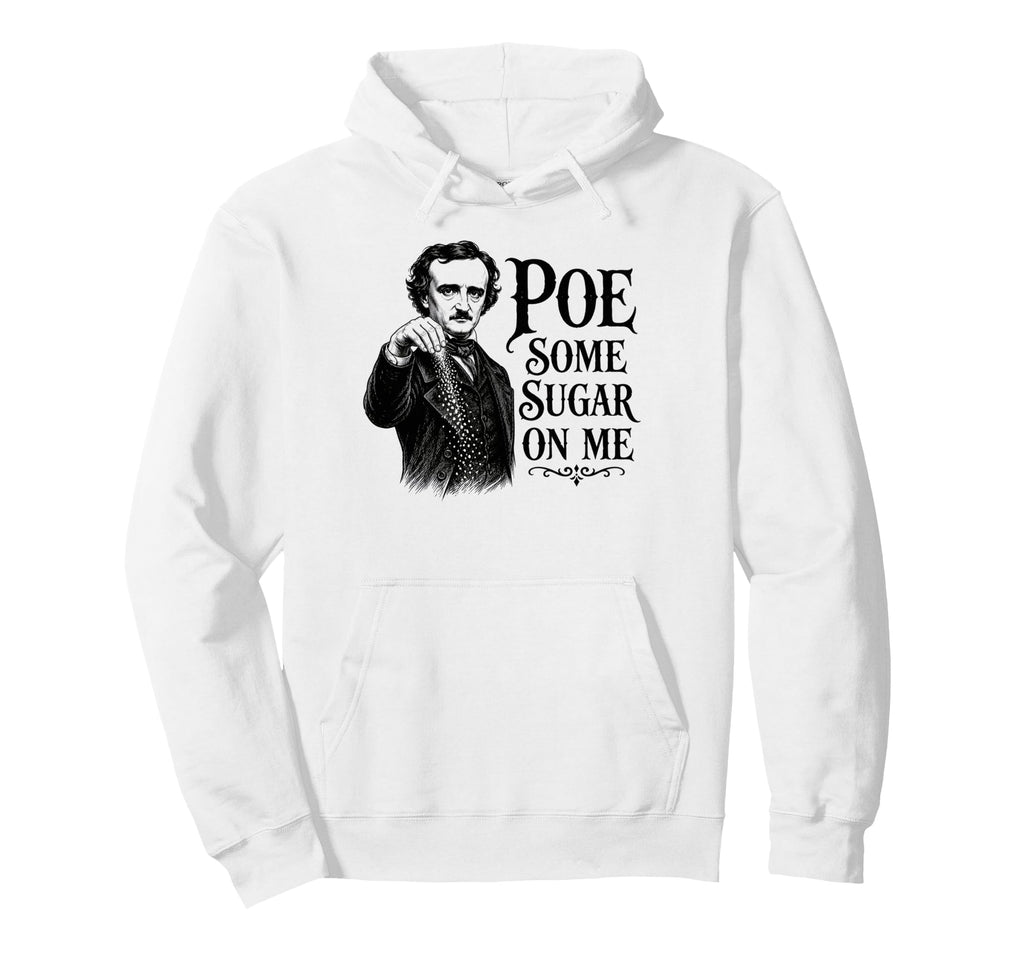 Edgar Allan Poe Sugar Gothic Hoodie - Custom Art Print Men Women - T-Shirt, Sweatshirt, Hoodie