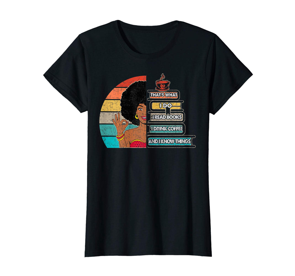 Womens Tu Thats What I Do I Read Books I T-Shirt - Graphic Print Men Women - T-Shirt, Sweatshirt, Hoodie