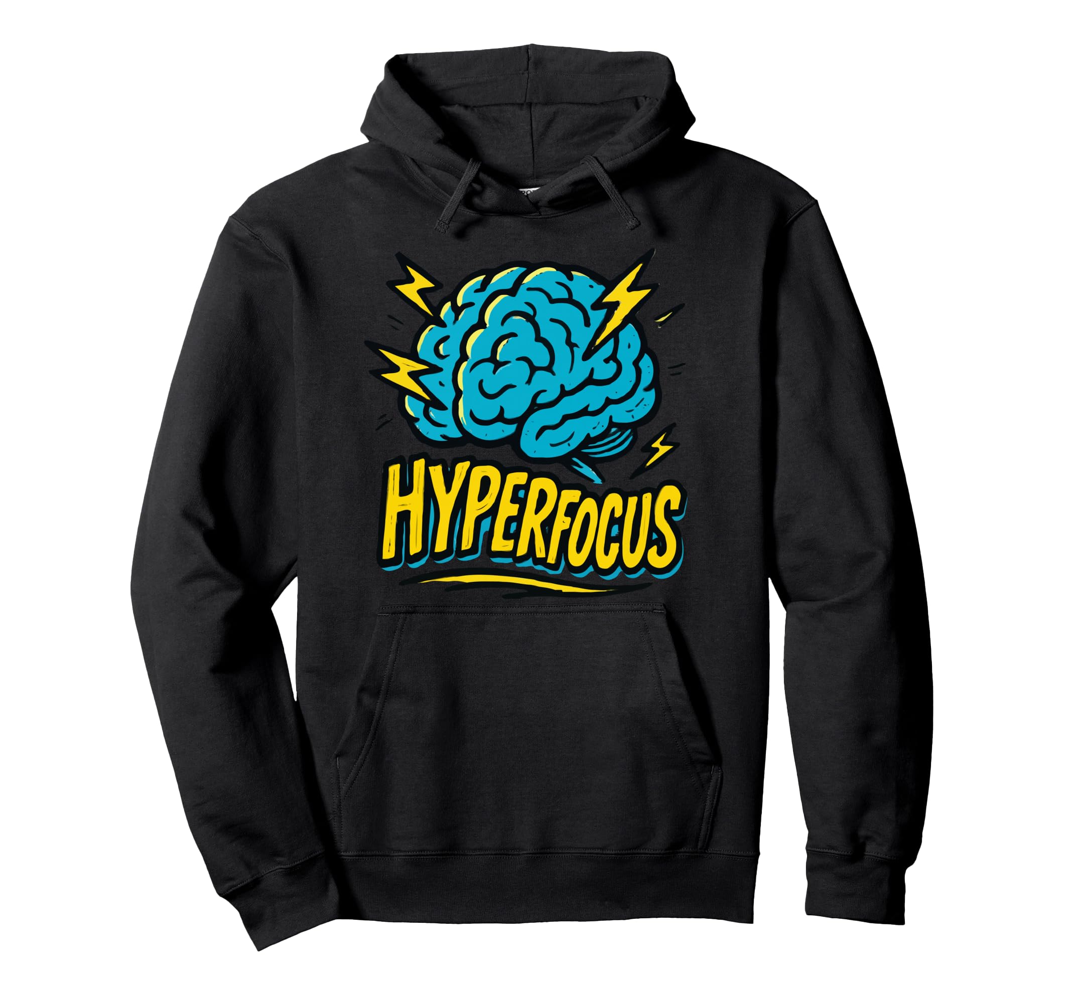 Hyperfocus Adhd Brain Illustration Hoodie - Graphic Print Men Women - T-Shirt, Sweatshirt, Hoodie