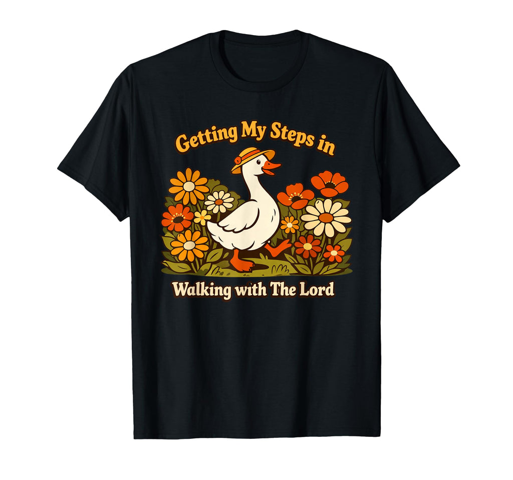 Getting My Steps Walking Lord T-Shirt - Casual Everyday Wear for Adults - T-Shirt, Sweatshirt, Hoodie